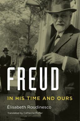 Freud In His Time and Ours  9780674659568 Front Cover