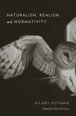 Naturalism, Realism, and Normativity  9780674659698 Front Cover