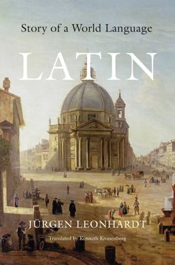 Latin Story of a World Language  9780674659964 Front Cover