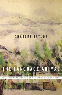 Language Animal The Full Shape of the Human Linguistic Capacity  9780674660205 Front Cover