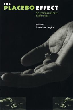 Placebo Effect An Interdisciplinary Exploration  9780674669864 Front Cover
