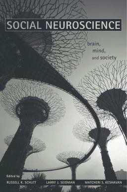 Social Neuroscience Brain, Mind, and Society  9780674728974 Front Cover