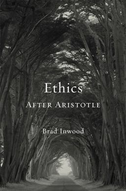 Ethics after Aristotle  9780674731257 Front Cover