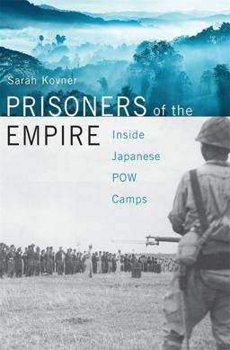 Prisoners of the Empire Inside Japanese POW Camps  9780674737617 Front Cover