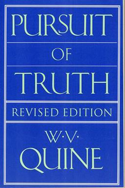 Pursuit of Truth Revised Edition 2nd 9780674739512 Front Cover