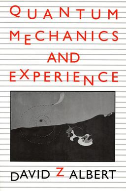 Quantum Mechanics and Experience  9780674741133 Front Cover