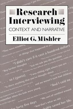 Research Interviewing Context and Narrative  9780674764613 Front Cover