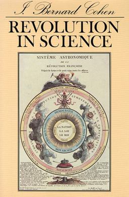 Revolution in Science  9780674767782 Front Cover