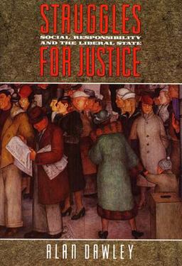 Struggles for Justice Social Responsibility and the Liberal State  9780674845817 Front Cover