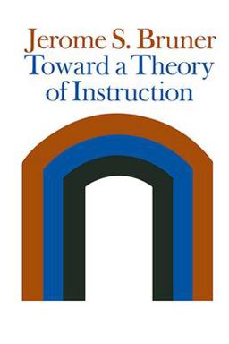 Toward a Theory of Instruction  9780674897014 Front Cover