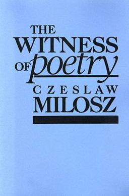 Witness of Poetry  9780674953833 Front Cover
