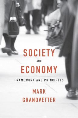 Society and Economy Framework and Principles  9780674975217 Front Cover