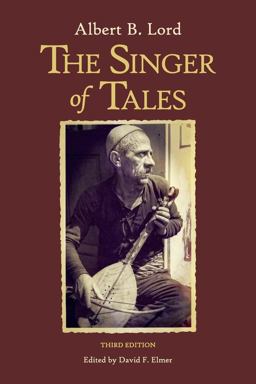 Singer of Tales Third Edition 3rd 9780674975736 Front Cover