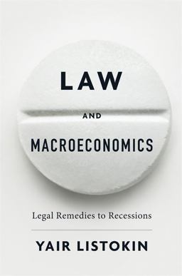 Law and Macroeconomics Legal Remedies to Recessions  9780674976054 Front Cover
