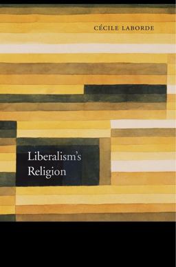 Liberalism's Religion  9780674976269 Front Cover