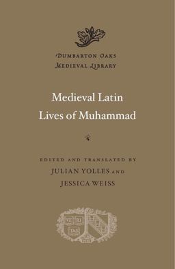 Medieval Latin Lives of Muhammad  9780674980730 Front Cover