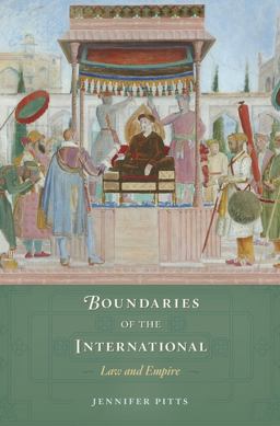 Boundaries of the International Law and Empire  9780674980815 Front Cover