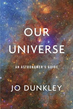 Our Universe An Astronomer's Guide  9780674984288 Front Cover