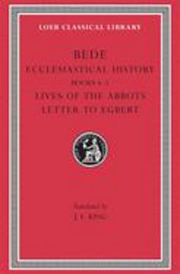 Ecclesiastical History, Volume II Books 4-5. Lives of the Abbots. Letter to Egbert  9780674992733 Front Cover