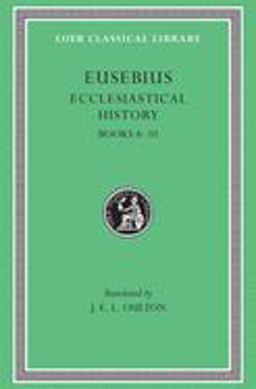 Ecclesiastical History, Volume II Books 6-10  9780674992931 Front Cover
