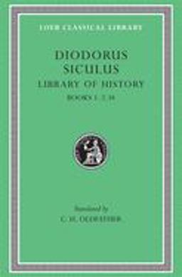 Library of History, Volume I Books 1-2. 34  9780674993075 Front Cover