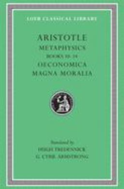 Metaphysics, Volume II Books 10-14. Oeconomica. Magna Moralia  9780674993174 Front Cover