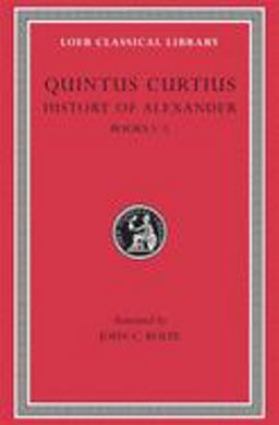 History of Alexander, Volume I Books 1-5  9780674994058 Front Cover