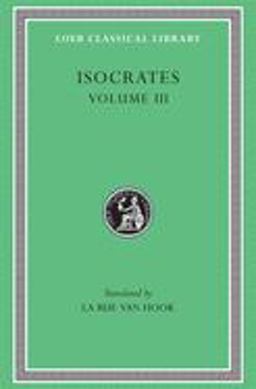 Evagoras. Helen. Busiris. Plataicus. Concerning the Team of Horses. Trapeziticus. Against Callimachus. Aegineticus. Against Lochites. Against Euthynus. Letters