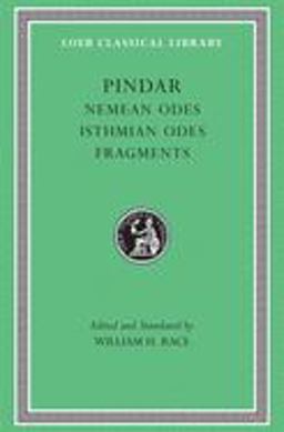 Nemean Odes. Isthmian Odes. Fragments