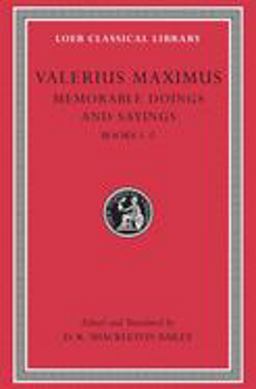 Memorable Doings and Sayings, Volume I Books 1-5  9780674995413 Front Cover