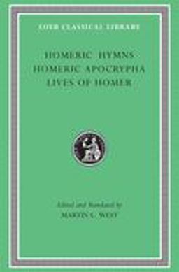 Homeric Hymns. Homeric Apocrypha. Lives of Homer  9780674996069 Front Cover