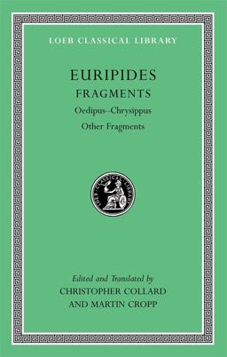 Fragments, Volume II Oedipus-Chrysippus. Other Fragments  9780674996311 Front Cover