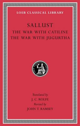 War with Catiline. the War with Jugurtha  9780674996847 Front Cover