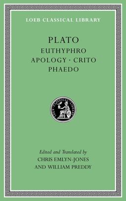 Euthyphro. Apology. Crito. Phaedo  9780674996878 Front Cover
