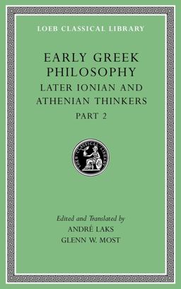 Early Greek Philosophy, Volume VII