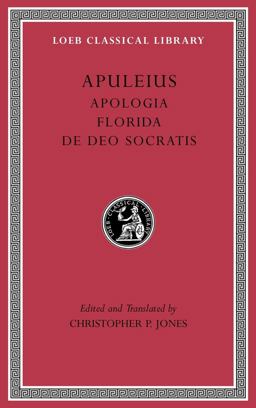 Apologia. Florida. de Deo Socratis  9780674997110 Front Cover