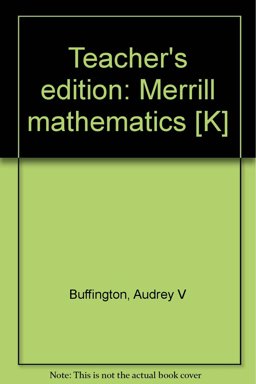 Teacher's edition: Merrill mathematics [K]