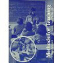 Methods for Teaching