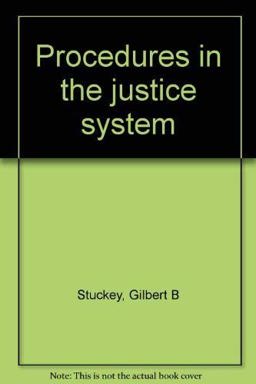 Procedures in the Justice System