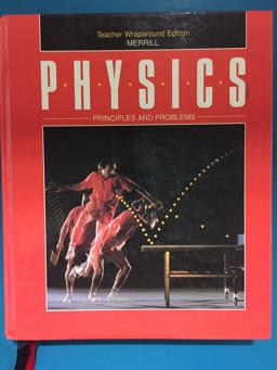 Physics: Principles and Problems