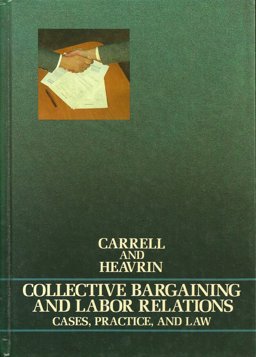 Collective Bargaining and Labor Relations