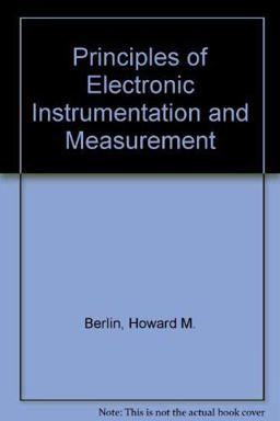 Principles of Electronic Instrumentation and Measurement Principles of Electronic Instrumentation and Measurement