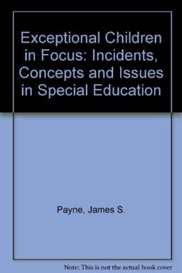 Exceptional Children in Focus Exceptional Children in Focus