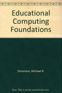 Educational Computing Foundations