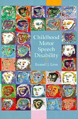 Childhood Motor and Speech Disabilities  9780675212281 Front Cover