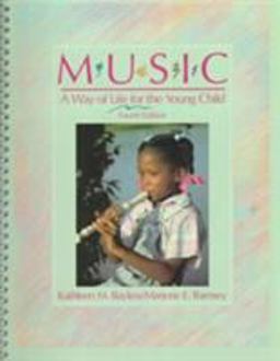 Music A Way of Life for the Young Child 4th 1990 9780675213721 Front Cover