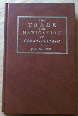 The Trade and Navigation of Great Britain Considered