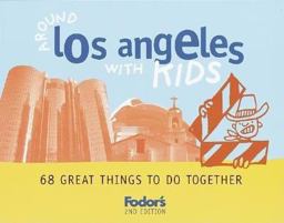 Around Los Angeles with Kids