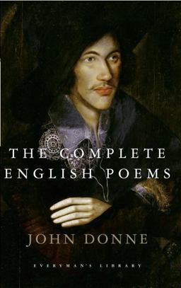 Complete English Poems of John Donne Introduction by C. A. Patrides  9780679405580 Front Cover