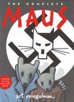 Complete Maus A Survivor's Tale 25th 9780679406419 Front Cover